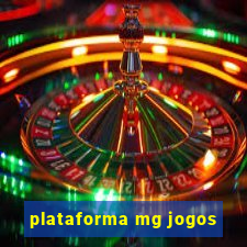 plataforma mg jogos